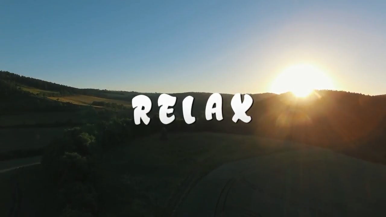 Relax Video.