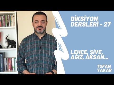 Diksiyon Eğitimi | 27 - Lehçe, Şive, Ağız, Aksan nedir? Farklılıkları nelerdir?