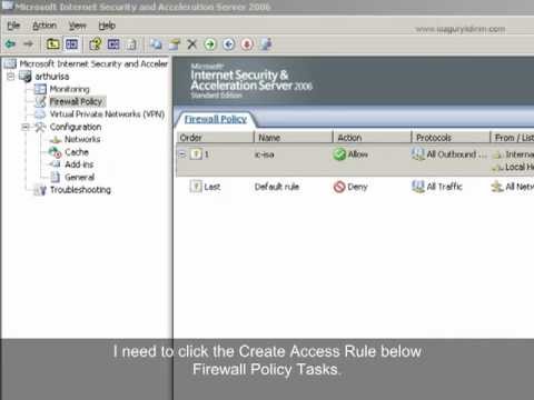 How to Create Access Rule on ISA Server 2006?