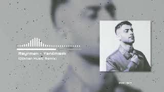 Reynmen - Yanılmışım (Gökhan Music Remix) Resimi