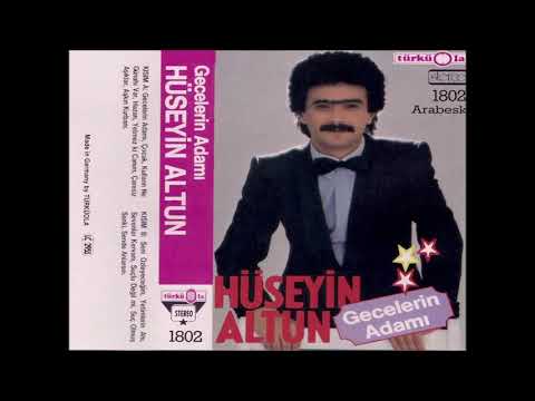 Hüseyin Altın - Gecelerin Adamı   (Kaliteli kayıt)