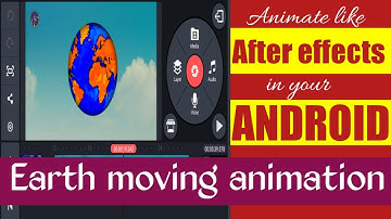 How to make a moving Earth animation in Android, kinemaster tutorial.