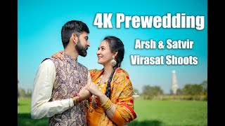 Tu hi ah || 4K prewedding || Arsh &amp; Satvir || Virasat Shoots