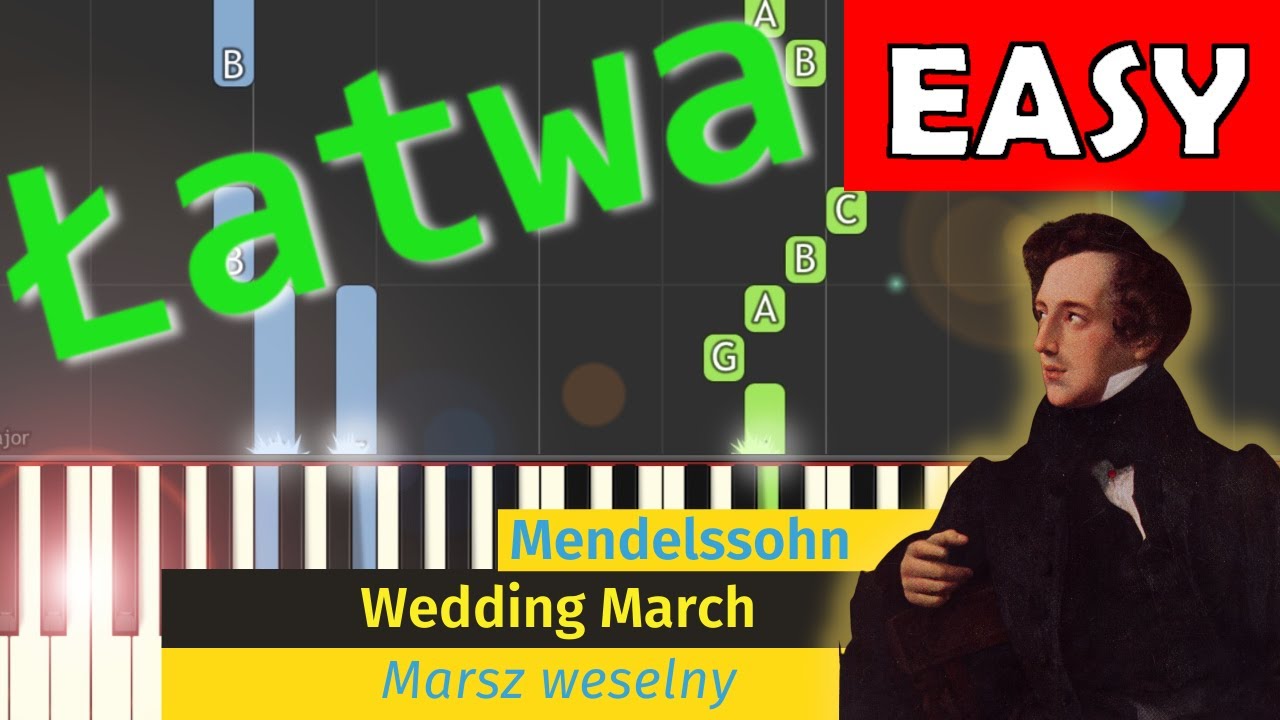 Marsz Weselny Felix Mendelssohn Wedding March Piano Tutorial Latwa Wersja Easy Youtube