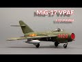 Mikoyan gurevich mig17 vietnam peoples air force 172 zvezda model kit full build