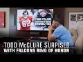 Atlanta Falcons surprise former center Todd McClure with induction into club&#39;s Ring of Honor | NFL