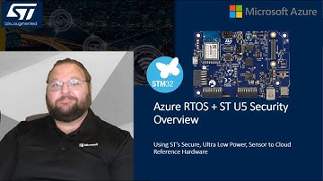 Azure RTOS and STM U5 Security