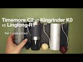 5x USD Coffee grinder: Timemore C2 vs Kingrinder K0 vs Linglong R1 - Part 1: Build and burr