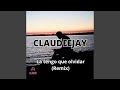 La Tengo Que Olvidar (Remix)
