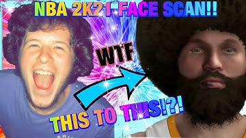 WORST NBA 2K21 FACE SCAN
