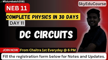 DC Circuits One shot || With past year questions|| #class11 #neb #physics #nepal @SkyEduCourse