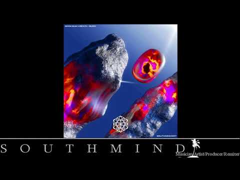 Goom Gum ZENØN BURN Southmind Edit