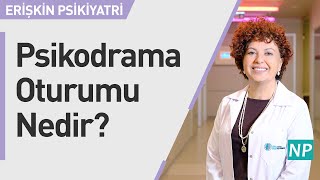 Psikodrama Oturumu Nedir?