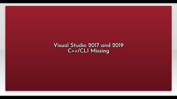Visual Studio 2017 and 2019 C++/CLI Missing