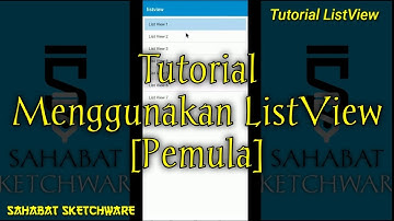 Sketchware - ListView/Cara menggunakan ListView Sederhana [Pemula]