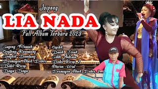 JAIPONG LIA NADA FULL ALBUM TERBARU 2023