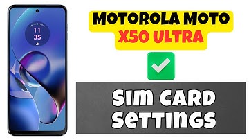 Motorola Moto X50 Ultra Sim Card Settings || How to set card settings || How to use sim card