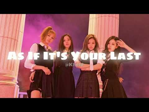 BLACKPINK As If It S Your Last Tiktok Version