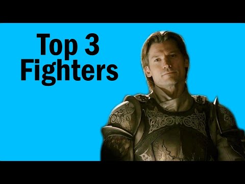 Top 3 Best Fighters in Game of Thrones according to Jaime Lannister