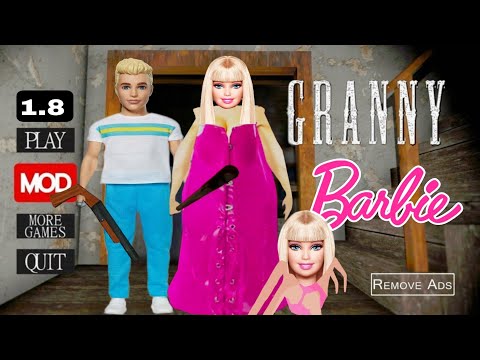 Granny 1.8 is Barbie With Shotgun Grandpa!