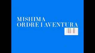Video thumbnail of "MISHIMA "l'olor de la nit""