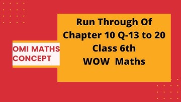 Run Through of chapter 10 Q-13 to Last Question class 6 th #wow_maths_solution_of_class_7th_8th_6th