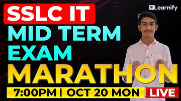 SSLC IT Mid Term Exam 2025 | Marathon | Theory + Practical | Learnify Future