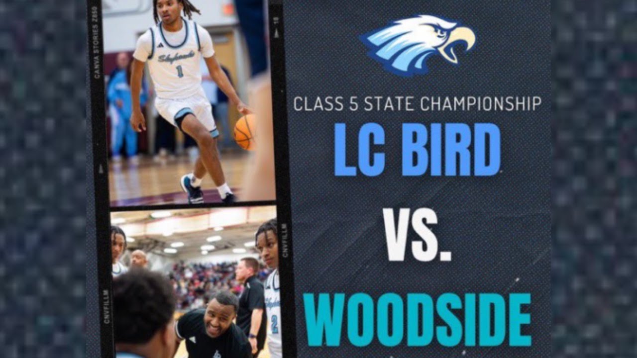 lc-bird-vs-woodside-vhsl-5a-basketball-state-championship-youtube