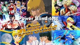 Power Blind Test  Spécial Génération 'Club Dorothée', Quiz géant *135 génériques* de 1985 à 2000.