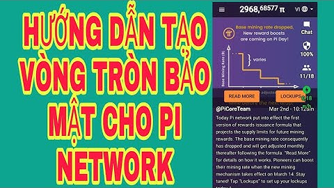 HƯỚNG DẪN TẠO VÒNG TRÒN BẢO MẬT CHO PI NETWORK | Pi Network 1π=10.000$