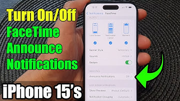 iPhone 15/15 Pro Max: How to Turn On/Off FaceTime Announce Notifications