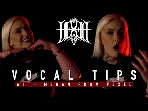 VEXED - Vocal Tips | Napalm Records