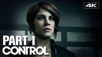 CONTROL Walkthrough Gameplay PART 1 [4K 60fps PC] - No Commentary