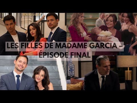 MRS GARCIA S DAUGHTERS FINAL EPISODE TRAGIC END Or HE SACRIFICED HIMSELF FOR THEM