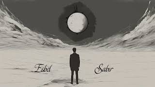 Esbel-Sabır