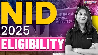 NID B.Des Eligibility Criteria 2025✅| Qualifications, age Limit & Entrance Exam | NID 2025 Exam