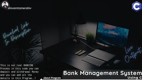 Bank Management System Using C Language | Banking System in C | Banking Program In C Language