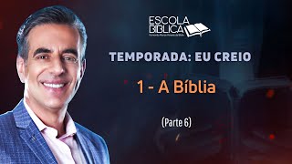 01 - A Bíblia (Parte 6)