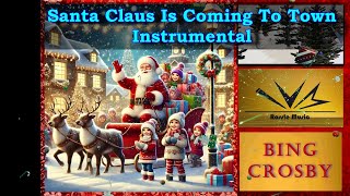 Santa Claus Is Coming To Town - Bing Crosby - Instrumental with lyrics  [subtitles] 1947