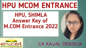HPU M.Com Entrance Answer Key 2022 | M.Com Entrance Exam 2022 | Answer Key |