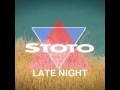 Stoto - Late Night (ORIGINAL MIX)