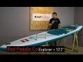 SUP Review – 2016 Red Paddle Co Explorer + 13'2'' Inflatable SUP Board