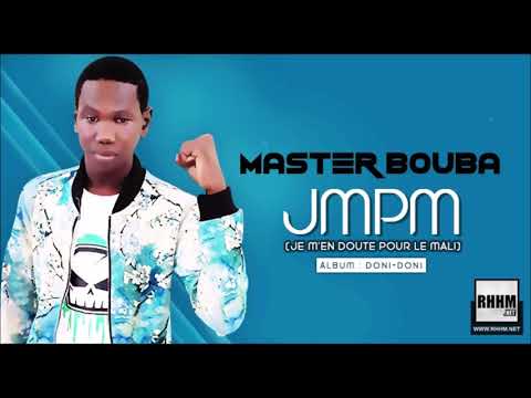 MASTER BOUBA - JMPM (JE M'EN DOUTE POUR LE MALI) (2020)