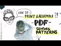 how to PRINT & assemble PDF sewing patterns!