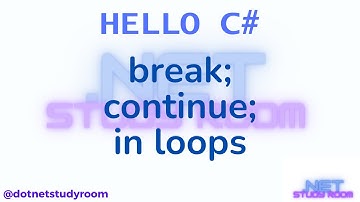 Programming in C# | HelloCSharp_005 | continue and break Loops in C#