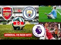 Arsenal vs Manchester City match summary   1-1