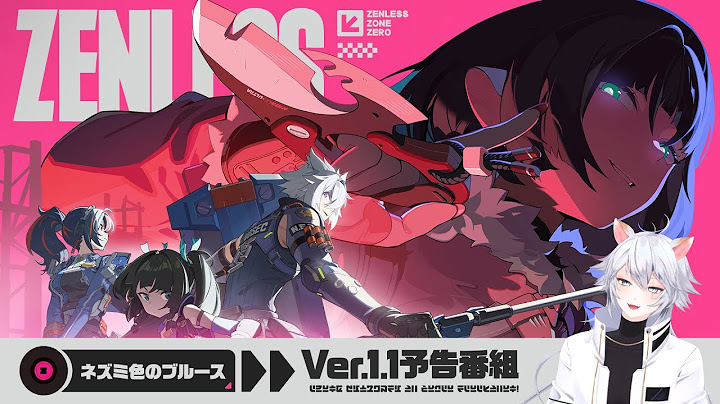 【#ゼンゼロ 】Ver.1.1「ネズミ色のブルース」予告番組同時視聴【概要欄読んでね】