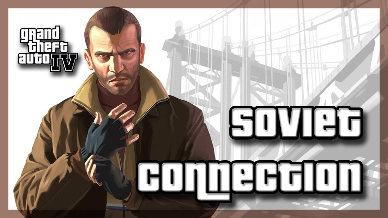 Soviet connection gta. GTA Soviet connection. Soviet connection — the Theme from Grand Theft auto IV. Soviet connection. GTA 4 main Theme be like.