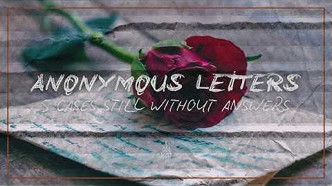 Mysterious Unsolved Cases With Anonymous Letters, Part 2 | Episode 171