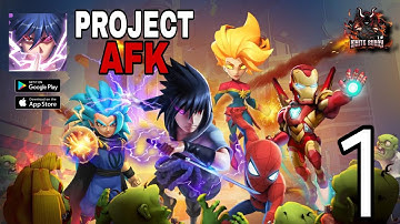 Project AFK: Heroes Squad Fight - Idle RPG - Gameplay Walkthrough Part-1 (Android / IOS)